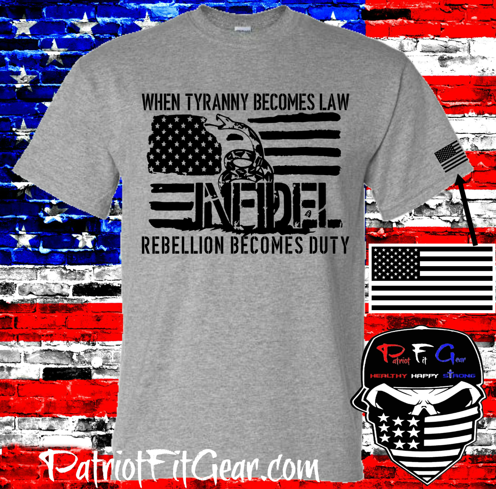t-shirt,When Tyranny Becomes Law,Rebellion Becomes Duty,Infidel,Molon Labe,2A