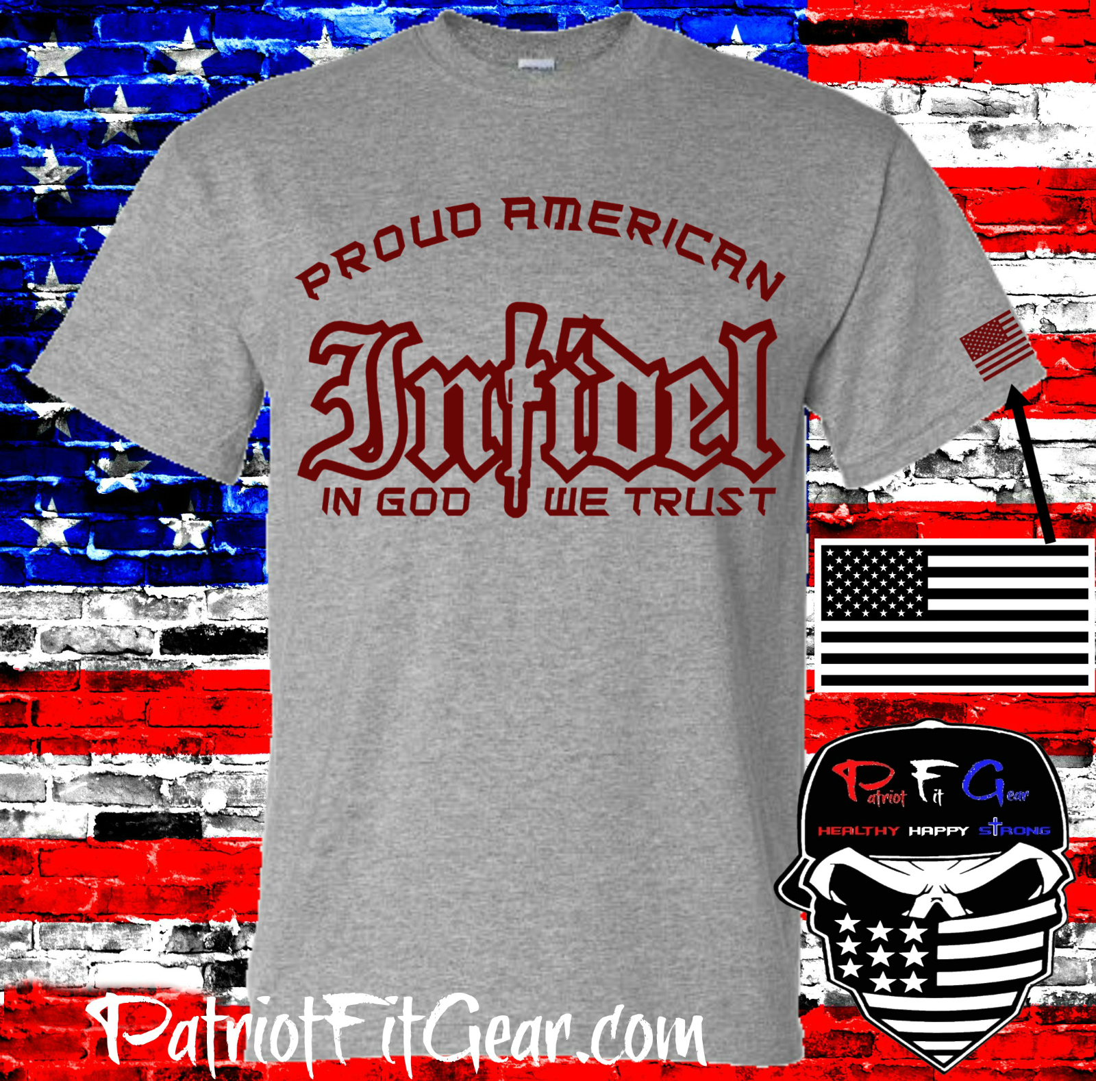 t-shirt,Proud American Infidel,In God We Trust,Molon Labe,Dont Tread On Me,2A