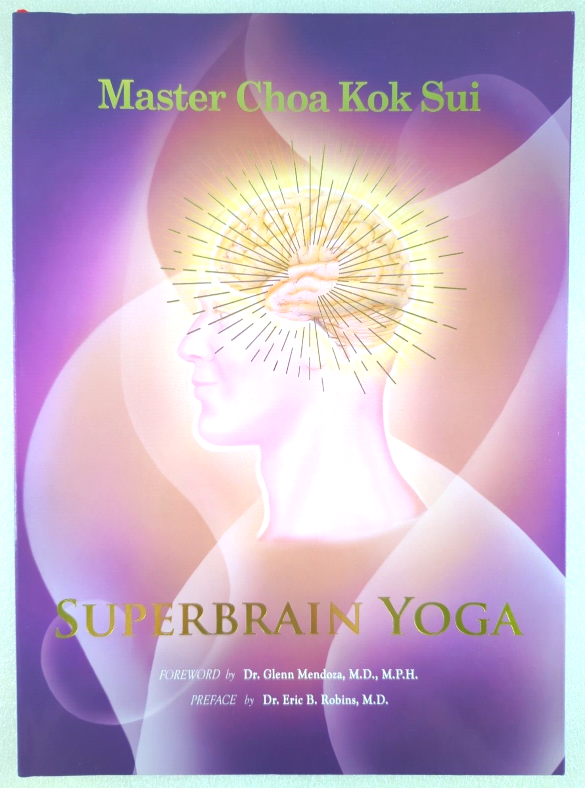 Superbrain Yoga by Master Choa Kok Sui