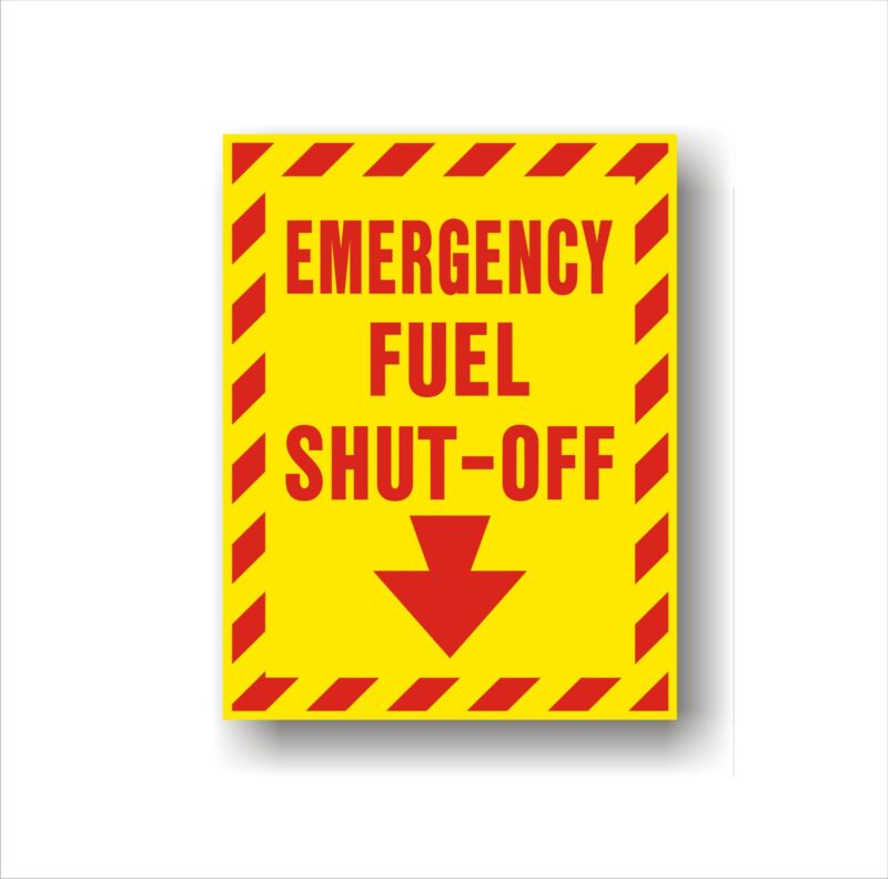 Industrial Safety Decal Sticker EMERGENCY FUEL SHUT OFF directional label