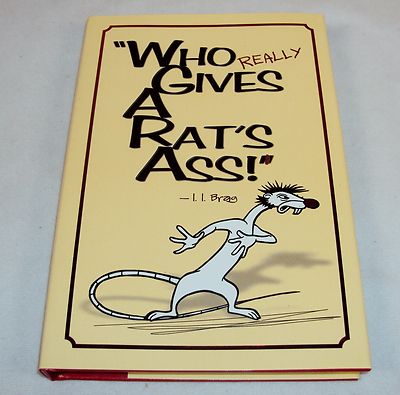 Personal Journal ''Who Really Gives A Rat's Ass?'' Hard Cover, Yellow Dust Jacket