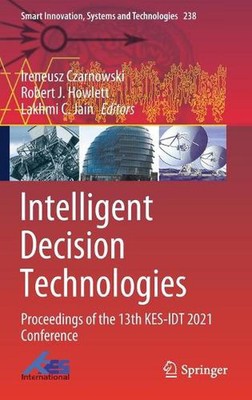 Intelligent Decision Technologies: Proceedings of the 13th KES-IDT 2021 Conferen