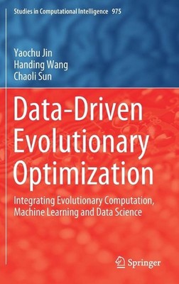 Data-Driven Evolutionary Optimization: Integrating Evolutionary Computation, Mac