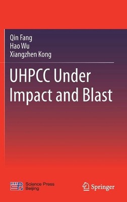 UHPCC Under Impact and Blast by Qin Fang (English) Hardcover Book