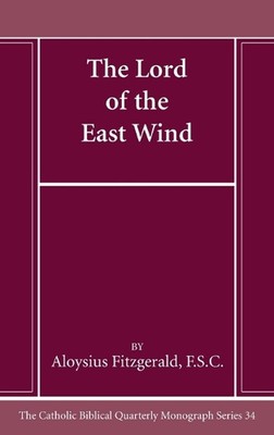 The Lord of the East Wind by Aloysius Fitzgerald Hardcover Book