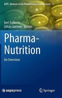 Pharma-Nutrition: An Overview by Gert Folkerts (English) Hardcover Book