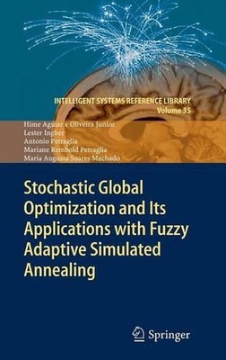 Stochastic Global Optimization and Its Applications with Fuzzy Adaptive Simulate