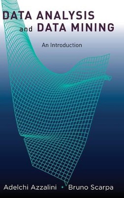 Data Analysis and Data Mining: An Introduction by Adelchi Azzalini (English) Har