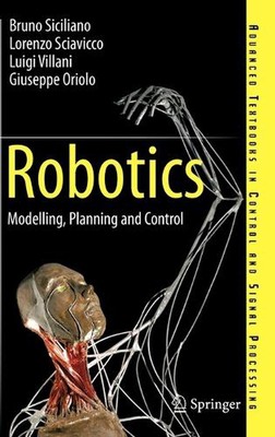 Robotics: Modelling, Planning and Control by Bruno Siciliano (English) Hardcover