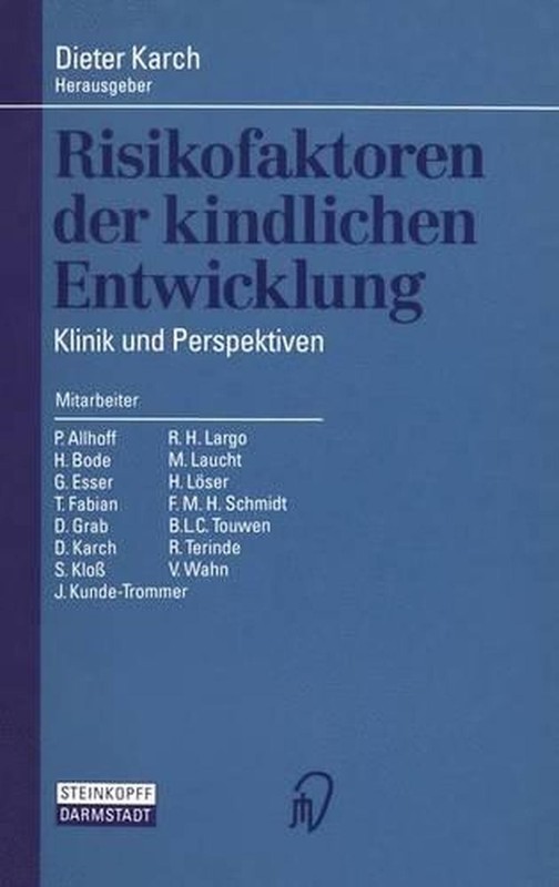 Risikofaktoren Der Kindlichen Entwicklung: Klinik Und Perspektiven By Dieter Kar