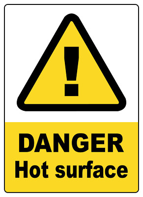 DANGER HOT SURFACE| Laminated Vinyl Decal Sticker Label