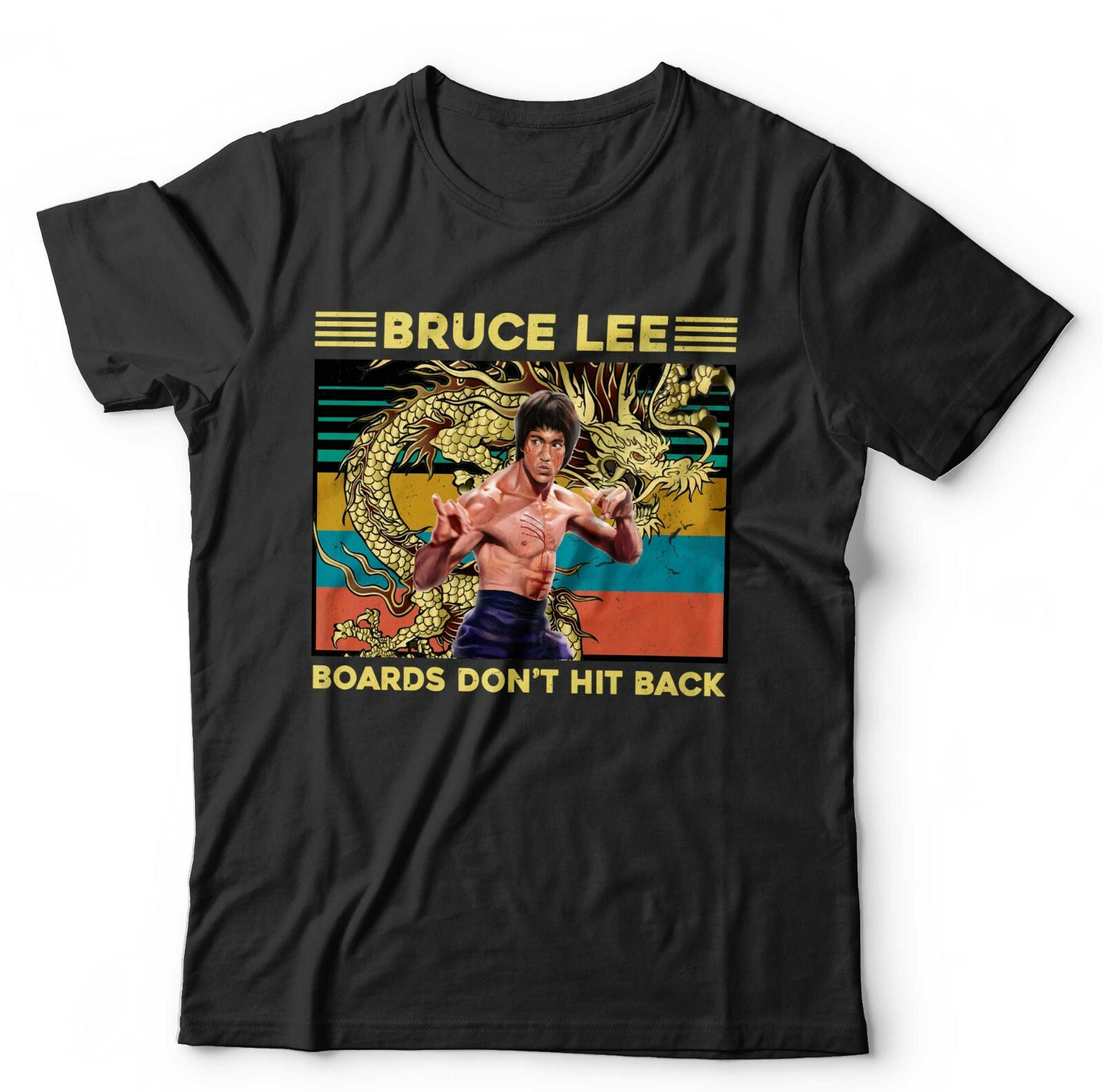 Boards Don't Hit Back Tshirt Unisex - Dragon Lee Bruce