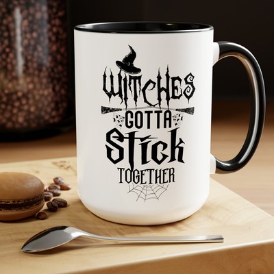 Witches Gotta Stick Together Mug