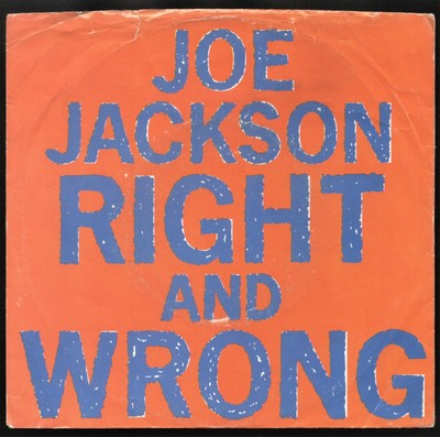''Right and Wrong'' by Joe Jackson 7'' 45 RPM (AM-2829) 1986 - SLEEVE ONLY