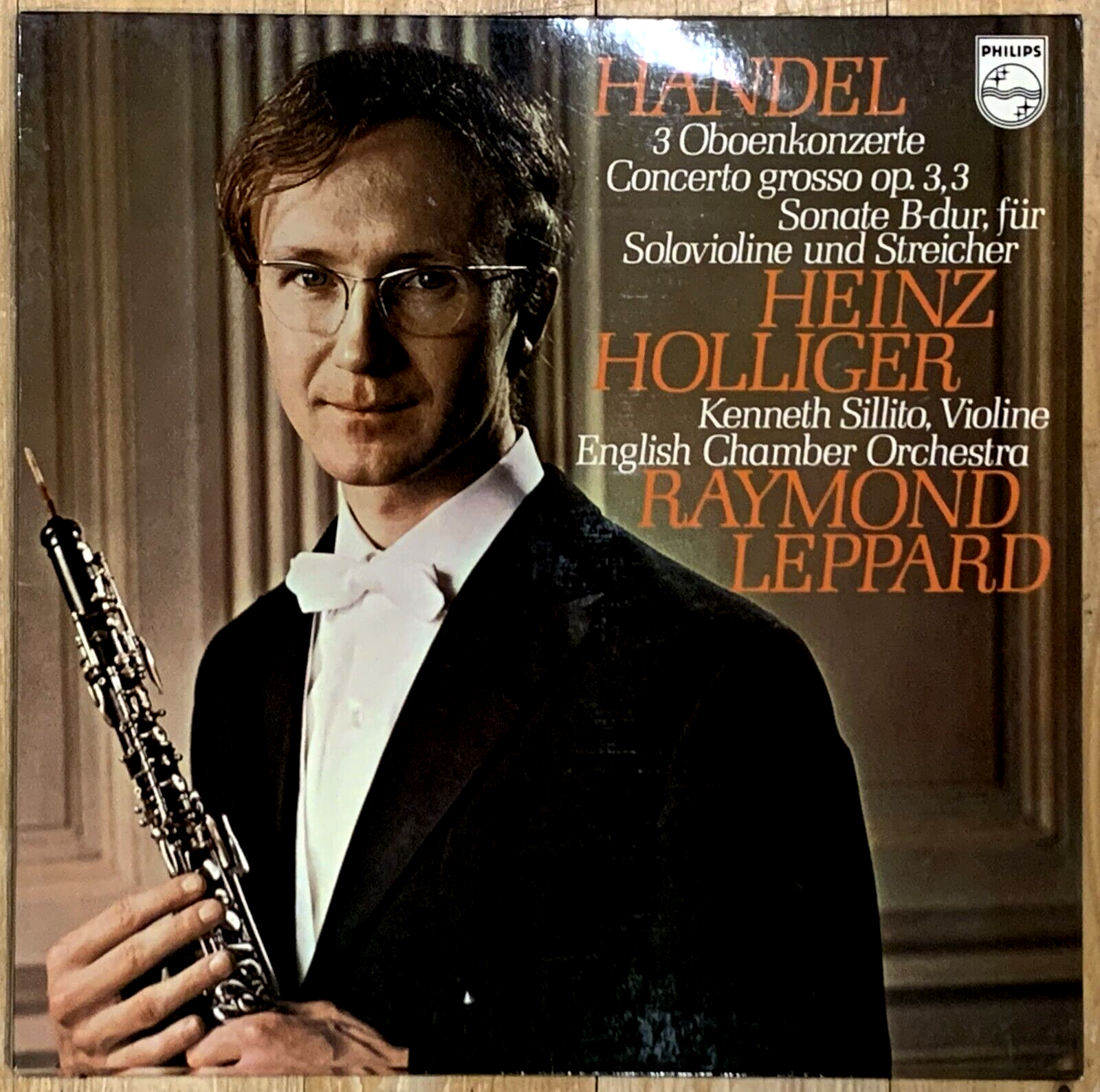 ◆HEINZ HOLLIGER HANDEL OBOE CONCERTOS Handel 3 Oboe Concertos HEINZ HOLLIGER RAYMOND LEPPARD