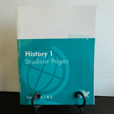 K12 HISTORY 1 Student Pages Semester 1 & 2 Workbook  #23101  NEW 