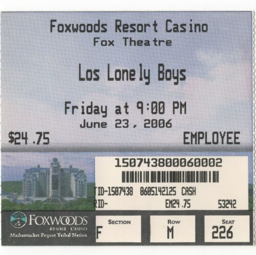 LOS LONELY BOYS Concert Ticket Stub MASHANTUCKET CT 6/23/06 FOXWOODS CASINO Rare