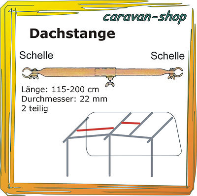 Dachauflagestange 22mm 115-200 cm, Zelt-Stange Zeltgestänge Zeltstangen Vorzelt