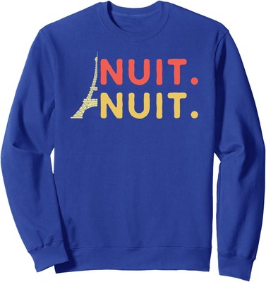 Nuit Night French Words Paris Tower- Tour Eiffel Unisex Crewneck Sweatshirt