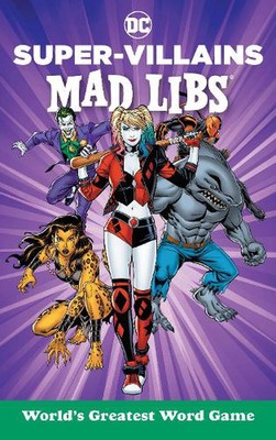DC Super-Villains Mad Libs by Brandon T. Snider Paperback Book