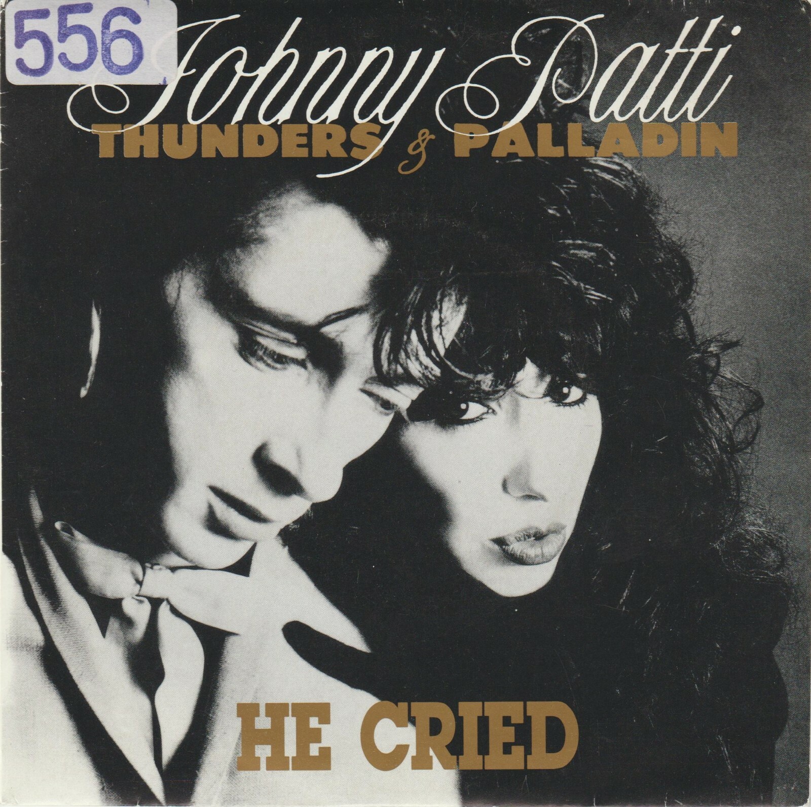 ◾️高音質USオリジナル盤■JOHNNY THUNDERS & PATTI PAL JOHNNY THUNDERS & PATTI PALLADIN - He Cried * SINGLE