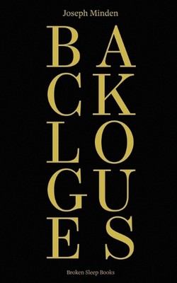 Backlogues by Joseph Minden Paperback Book