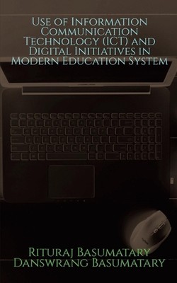 Use of Information Communication Technology (ICT) and Digital Initiatives in Mod