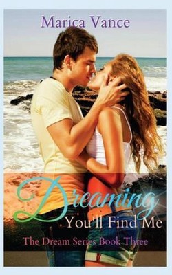 Dreaming You'll Find Me by Marica Vance (English) Paperback Book