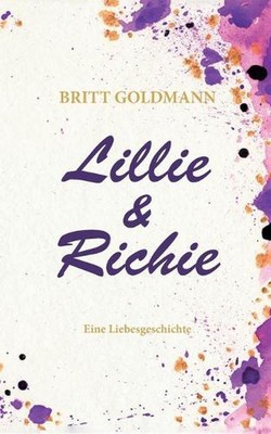 Lillie & Richie by Britt Goldmann (German) Paperback Book