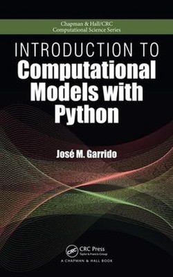 Introduction to Computational Models with Python by Jose M. Garrido (English) Ha