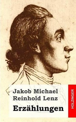 Erzhlungen by Jakob Michael Reinhold Lenz (German) Paperback Book