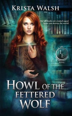 Howl of the Fettered Wolf by Krista Walsh (English) Paperback Book