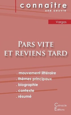 Fiche de lecture Pars vite et reviens tard de Fred Vargas (analyse littraire de 
