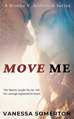 Move Me by Vanessa Somerton Paperback Book