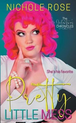Pretty Little Mess by Nichole Rose Paperback Book