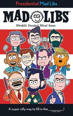 Presidential Mad Libs: World's Greatest Word Game by Douglas Yacka (English) Pap