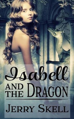 Isabell and the Dragon by Jerry Skell (English) Paperback Book