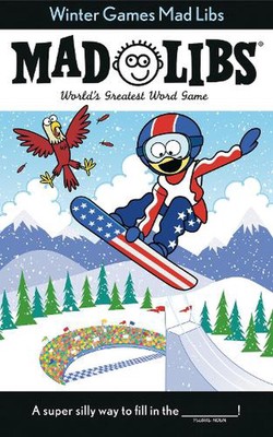 Winter Games Mad Libs: World's Greatest Word Game About the Olympics by Roger Pr