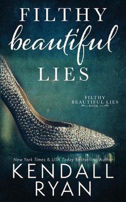 Filthy Beautiful Lies by Kendall Ryan (English) Paperback Book