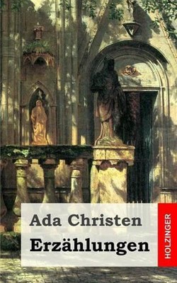 Erzhlungen by Ada Christen (German) Paperback Book