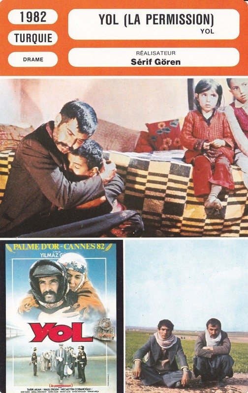 Fiche Cinema : Serif Goren - Yol (La Permission) - 1982