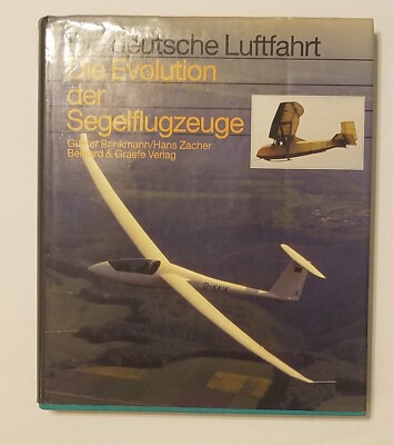 Die Deutsche luftfahrt,  Die Evolution der  Segelflugzeuge HC GERMAN 1999 Glider