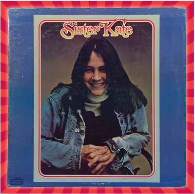 KATE TAYLOR  SISTER KATE  1971 VINYL LP WITH JAMES TAYLOR AND LINDA RONSTADT