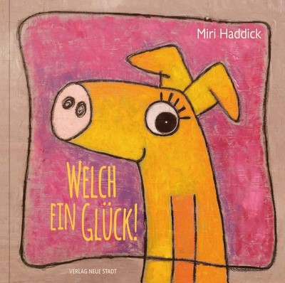 Welch ein Glück!, Miri Haddick