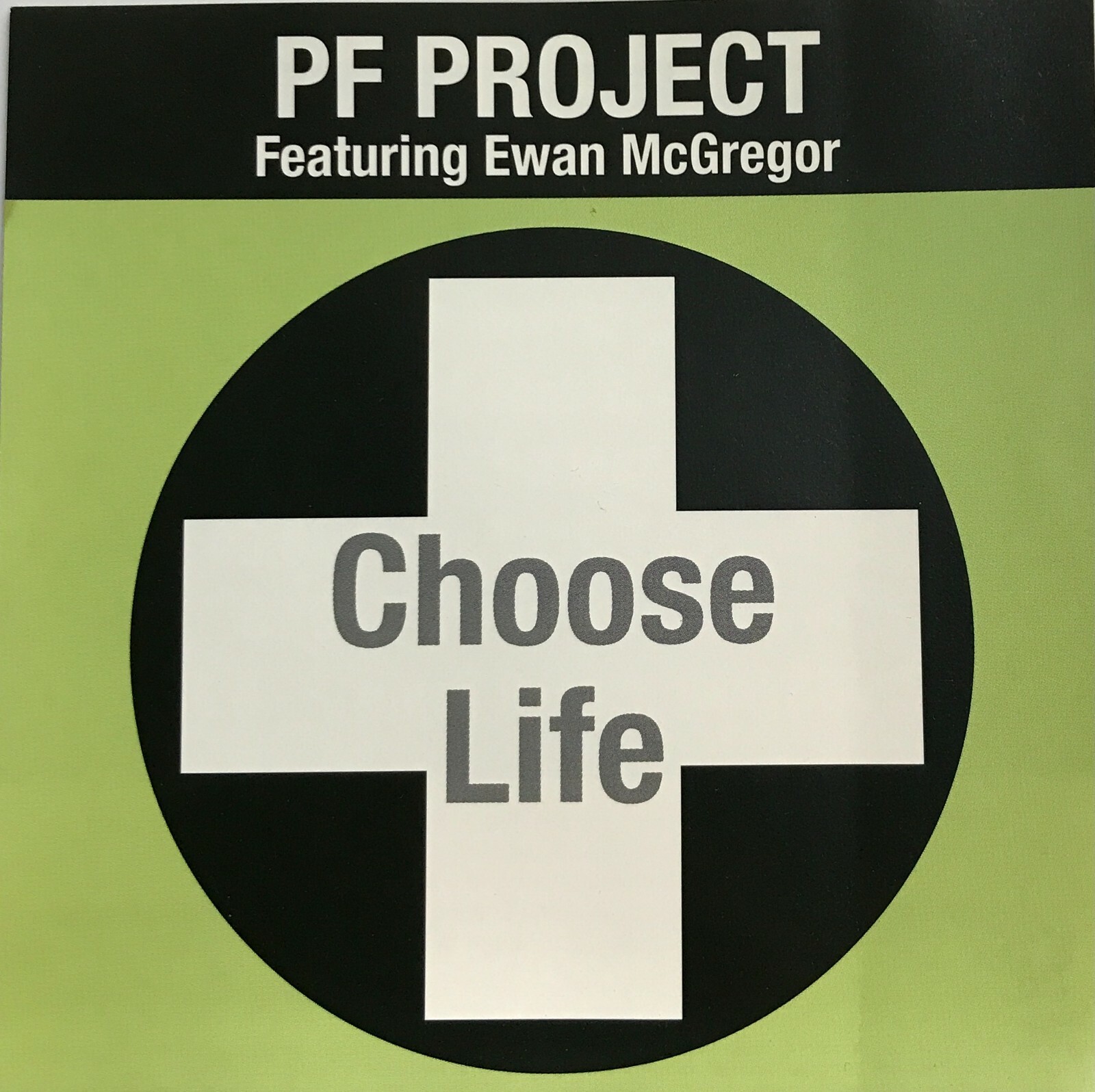 洋楽 PF PROJECT Choose Life (Ewan McGregor) PF Project Featuring Ewan McGregor: Choose Life (CD Priority