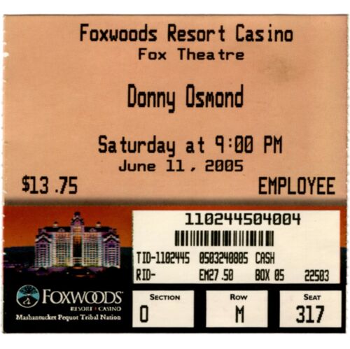 DONNY OSMOND Concert Ticket Stub MASHANTUCKET CT 6/11/05 FOXWOODS NO MARIE Rare 