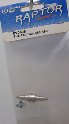 Thunder Tiger PV0499 SUS Tail Hub Raptor 50, R90  NIB