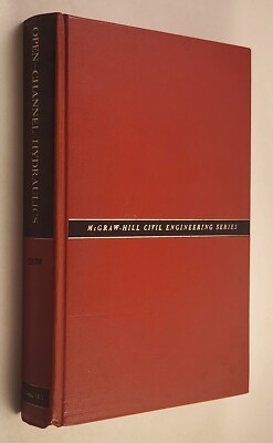 Open Channel Hydraulics (Chow, 1959, Hardback)