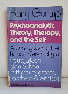 Psychoanalytic Theory, Therapy, and the Self Harry Guntrip 1973 DAMAGED Vintage