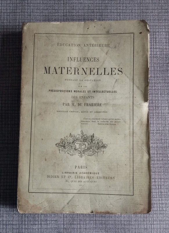 Influences Maternelles Pendant La Gestation Sur Les PrÃ©Dispositions Morales Et I